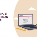10 reasons your business needs an online store