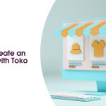 From Likes to Purchases: Create an Online Store with Toko